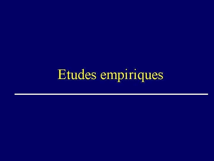 Etudes empiriques 