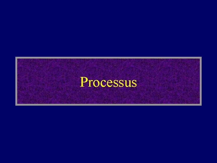 Processus 