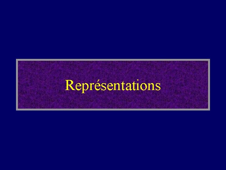 Représentations 
