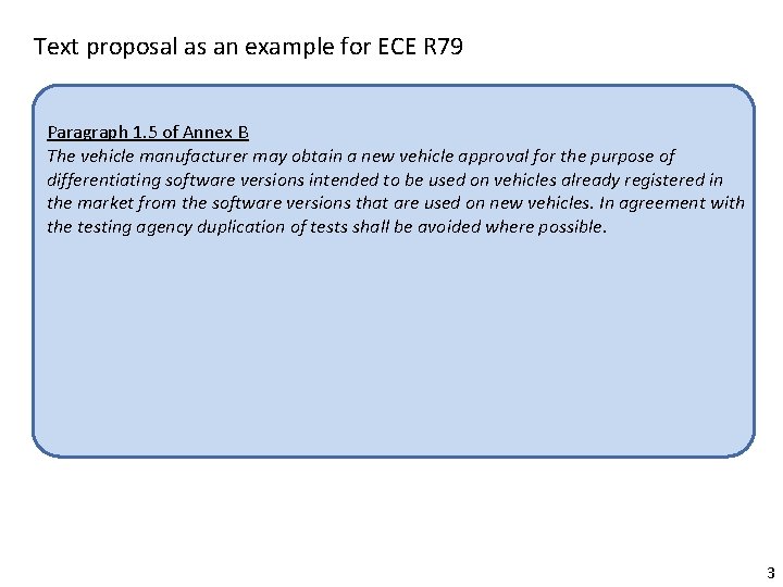 Text proposal as an example for ECE R 79 Paragraph 1. 5 of Annex