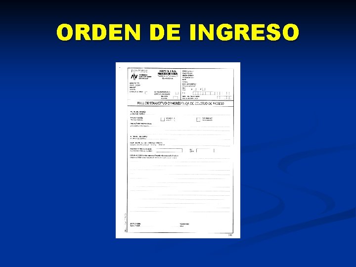 ORDEN DE INGRESO 