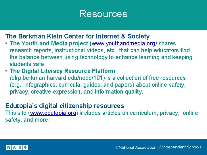 Resources The Berkman Klein Center for Internet & Society • The Youth and Media