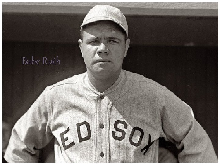 Babe Ruth 