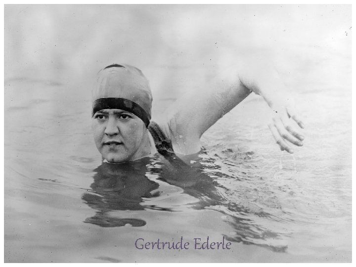 Gertrude Ederle 