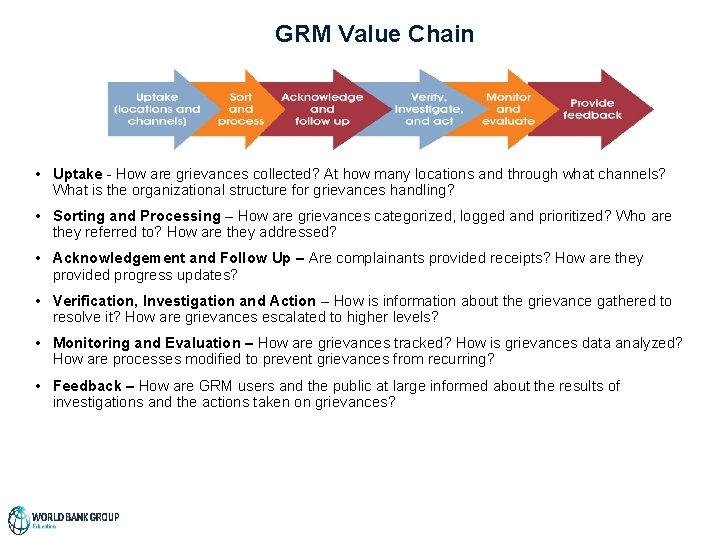 GRM Value Chain • Uptake - How are grievances collected? At how many locations