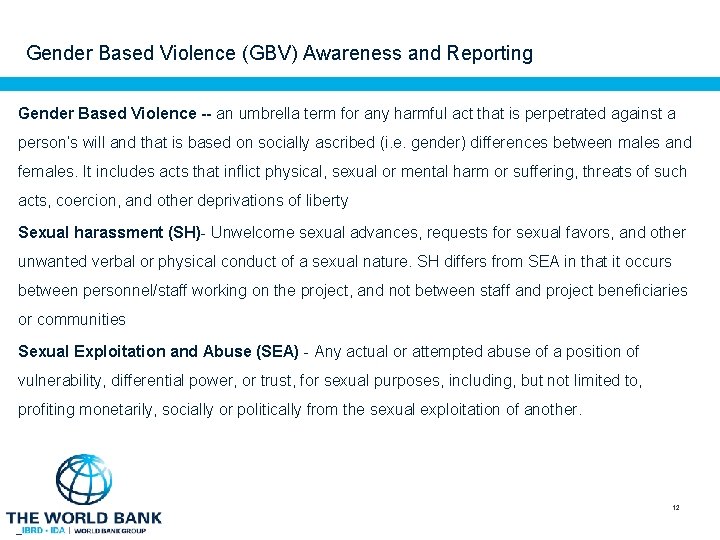 Gender Based Violence (GBV) Awareness and Reporting Gender Based Violence -- an umbrella term