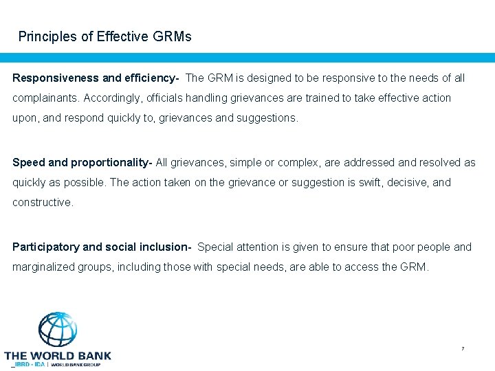 Principles of Effective GRMs Responsiveness and efficiency- The GRM is designed to be responsive