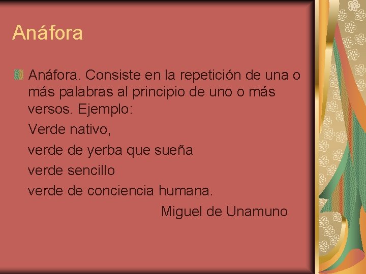 Anáfora. Consiste en la repetición de una o más palabras al principio de uno Anáfora. Consiste en la repetición de una o más palabras al principio de uno