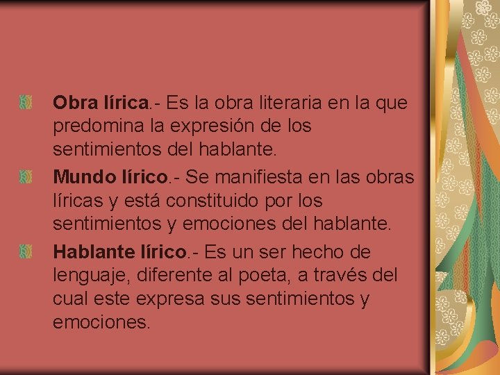 Obra lírica. - Es la obra literaria en la que predomina la expresión de Obra lírica. - Es la obra literaria en la que predomina la expresión de