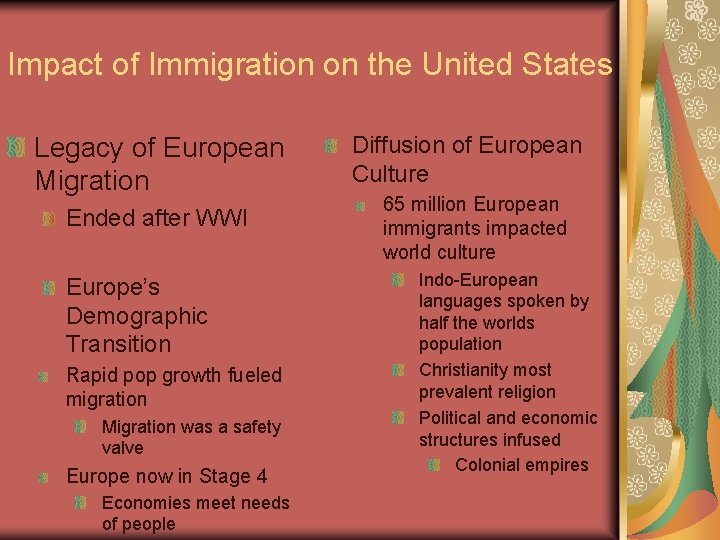 Impact of Immigration on the United States Legacy of European Migration Ended after WWI Impact of Immigration on the United States Legacy of European Migration Ended after WWI