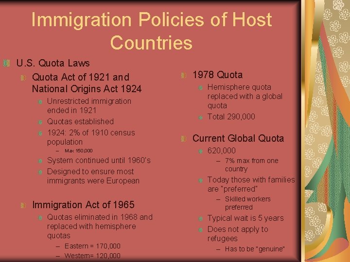 Immigration Policies of Host Countries U. S. Quota Laws Quota Act of 1921 and Immigration Policies of Host Countries U. S. Quota Laws Quota Act of 1921 and