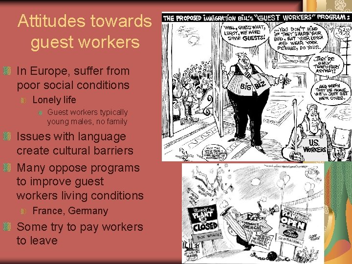 Attitudes towards guest workers In Europe, suffer from poor social conditions Lonely life Guest Attitudes towards guest workers In Europe, suffer from poor social conditions Lonely life Guest