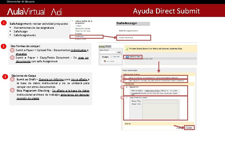 Ayuda Direct Submit 1 Safe. Assignment: revisar actividad propuesta • Herramientas de las asignatura