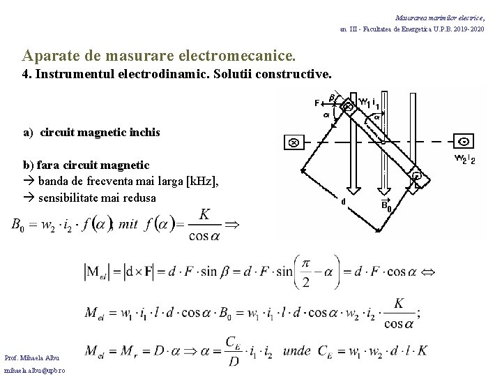 Masurarea marimilor electrice, an III - Facultatea de Energetica U. P. B. 2019 -2020 Masurarea marimilor electrice, an III - Facultatea de Energetica U. P. B. 2019 -2020