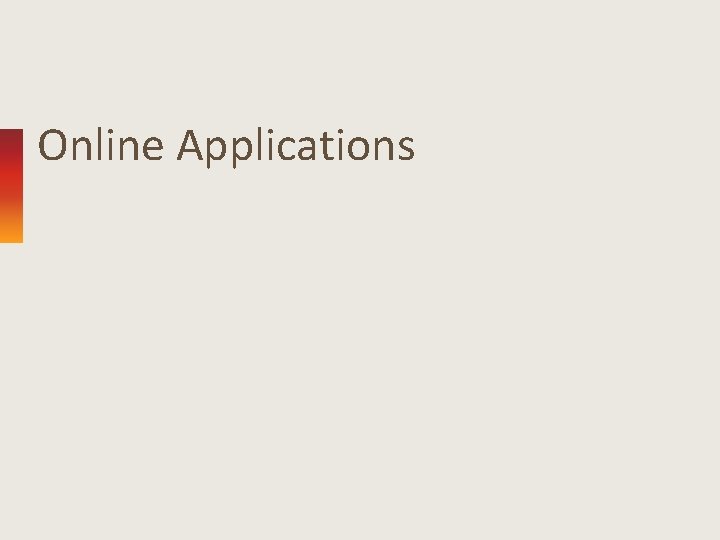 Online Applications 