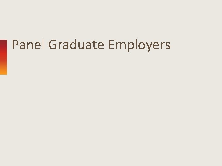 Panel Graduate Employers 