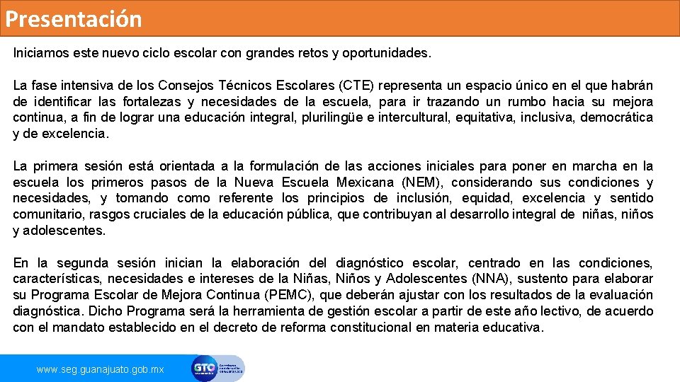 Presentación Iniciamos este nuevo ciclo escolar con grandes retos y oportunidades. La fase intensiva