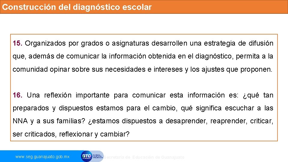 Construcción del diagnóstico escolar 15. Organizados por grados o asignaturas desarrollen una estrategia de