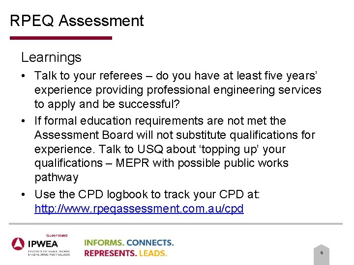 RPEQ Assessment Learnings • Talk to your referees – do you have at least RPEQ Assessment Learnings • Talk to your referees – do you have at least