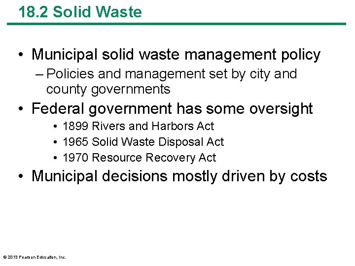 18. 2 Solid Waste • Municipal solid waste management policy – Policies and management