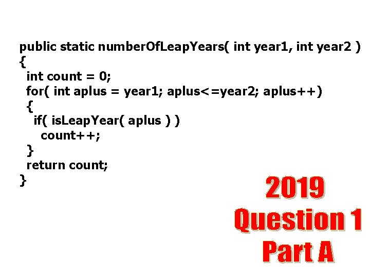 public static number. Of. Leap. Years( int year 1, int year 2 ) { public static number. Of. Leap. Years( int year 1, int year 2 ) {