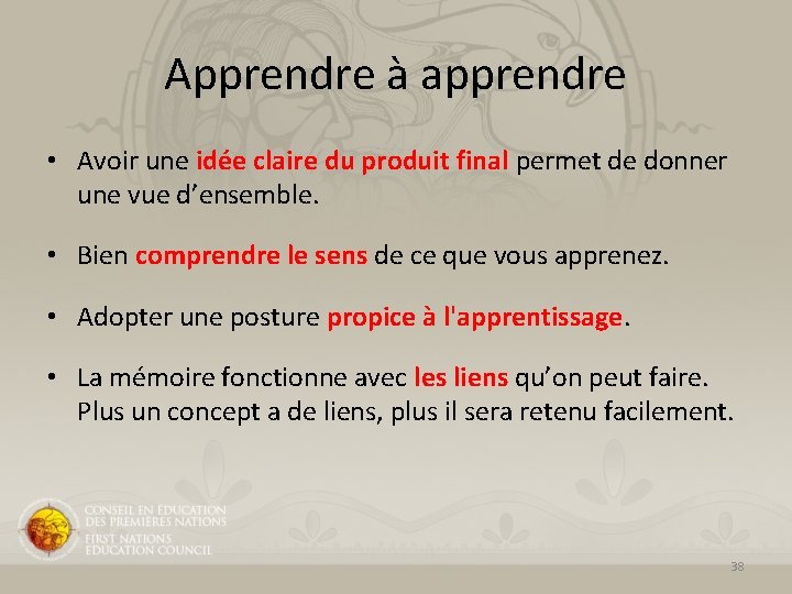 Apprendre à apprendre • Avoir une idée claire du produit final permet de donner Apprendre à apprendre • Avoir une idée claire du produit final permet de donner