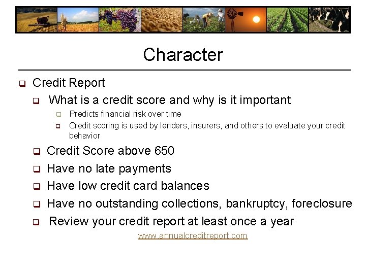 Character q Credit Report q What is a credit score and why is it Character q Credit Report q What is a credit score and why is it