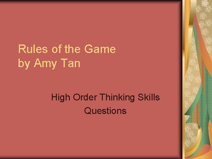 Rules of the Game by Amy Tan High Order Thinking Skills Questions 