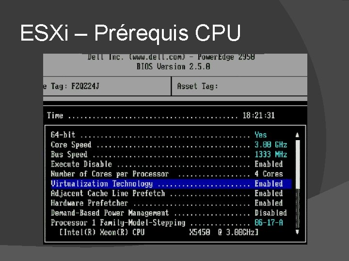 ESXi – Prérequis CPU ESXi – Prérequis CPU
