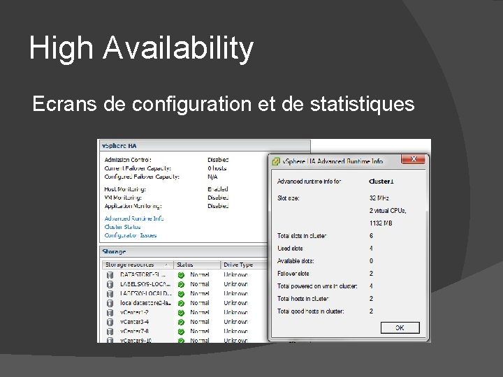 High Availability Ecrans de configuration et de statistiques High Availability Ecrans de configuration et de statistiques
