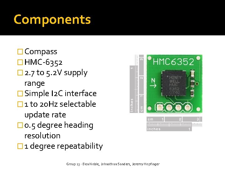 Components � Compass � HMC-6352 � 2. 7 to 5. 2 V supply range