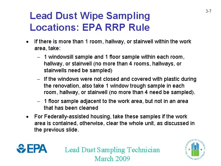 Lead Dust Wipe Sampling Locations: EPA RRP Rule If there is more than 1