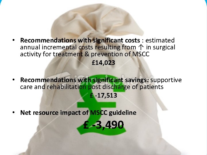  • Recommendations with significant costs : estimated annual incremental costs resulting from ↑