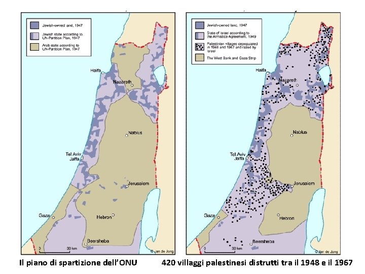 Il piano di spartizione dell’ONU 29 420 villaggi palestinesi distrutti tra il 1948 e