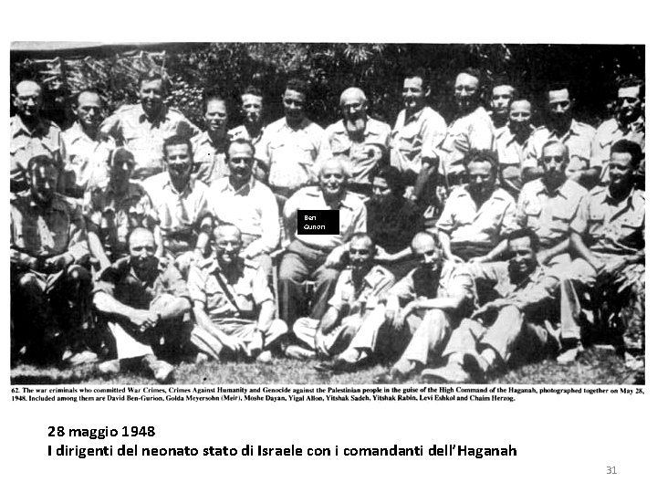 Ben Gurion 28 maggio 1948 I dirigenti del neonato stato di Israele con i