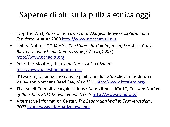 Saperne di più sulla pulizia etnica oggi • Stop The Wall, Palestinian Towns and