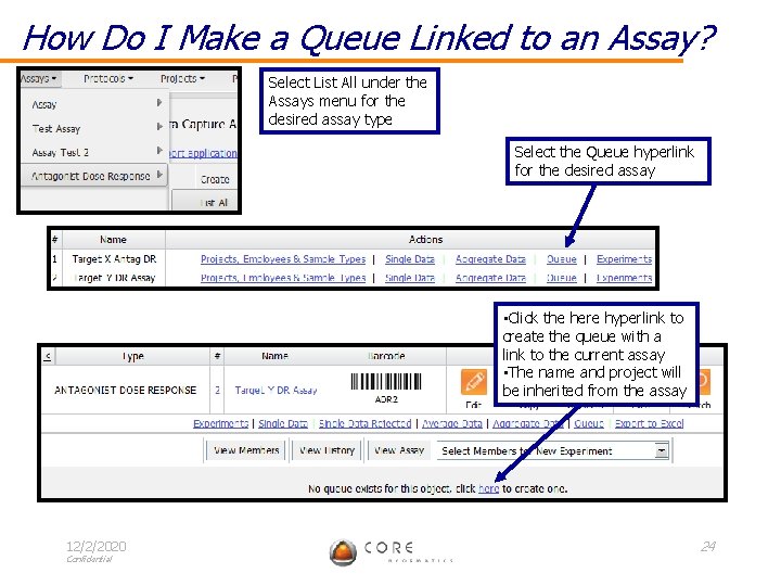 How Do I Make a Queue Linked to an Assay? Select List All under