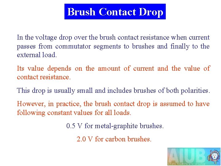 Brush Contact Drop In the voltage drop over the brush contact resistance when current