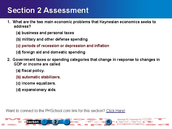 Section 2 Assessment 1. What are the two main economic problems that Keynesian economics