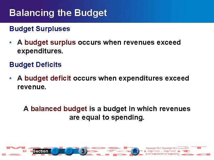 Balancing the Budget Surpluses • A budget surplus occurs when revenues exceed expenditures. Budget