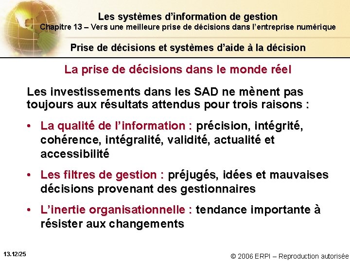 Les systèmes d’information de gestion Chapitre 13 – Vers une meilleure prise de décisions