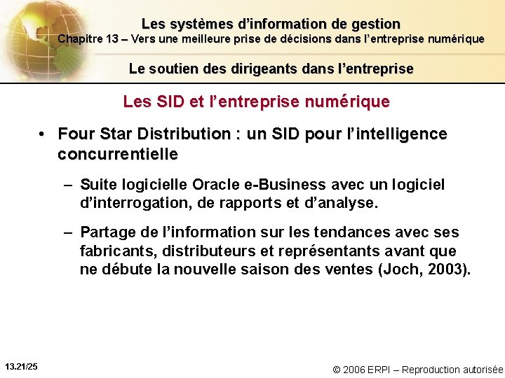 Les systèmes d’information de gestion Chapitre 13 – Vers une meilleure prise de décisions