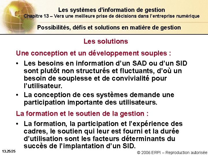 Les systèmes d’information de gestion Chapitre 13 – Vers une meilleure prise de décisions