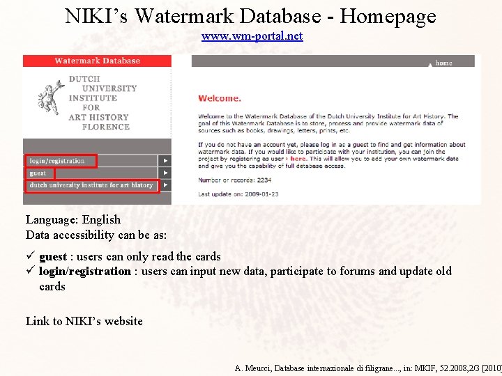NIKI’s Watermark Database - Homepage www. wm-portal. net Language: English Data accessibility can be