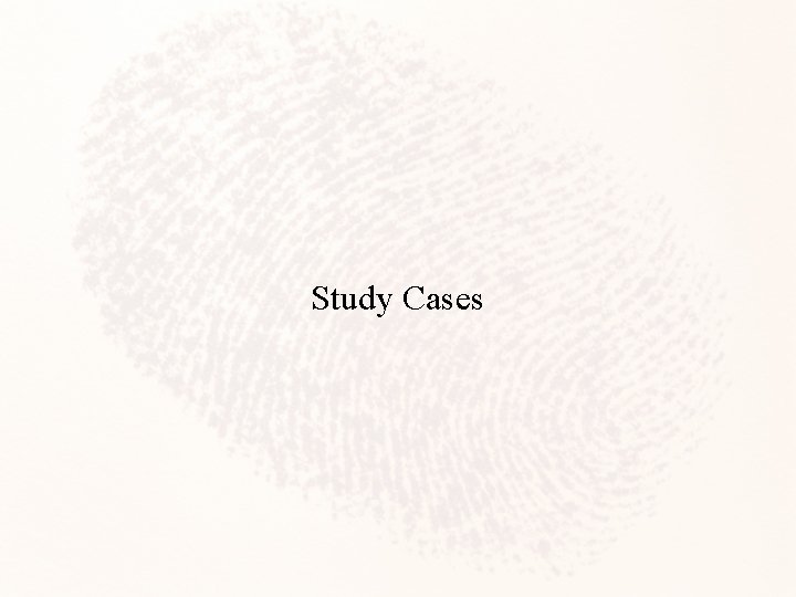 Study Cases 