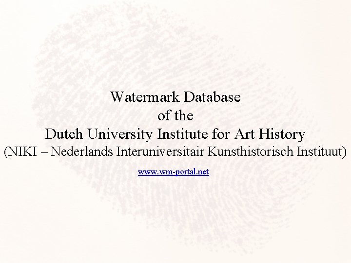 Watermark Database of the Dutch University Institute for Art History (NIKI – Nederlands Interuniversitair