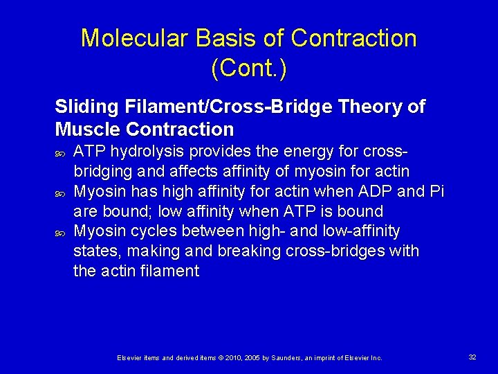 Molecular Basis of Contraction (Cont. ) Sliding Filament/Cross-Bridge Theory of Muscle Contraction ATP hydrolysis