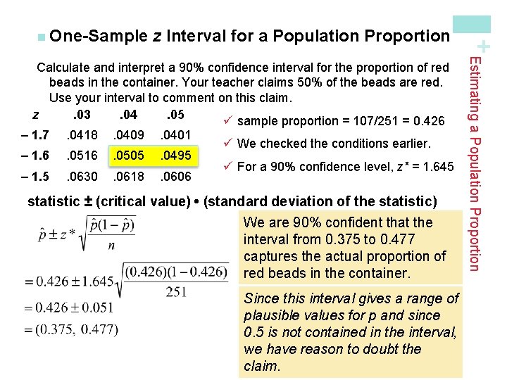 z Interval for a Population Proportion – 1. 7 . 0418 . 0409 .