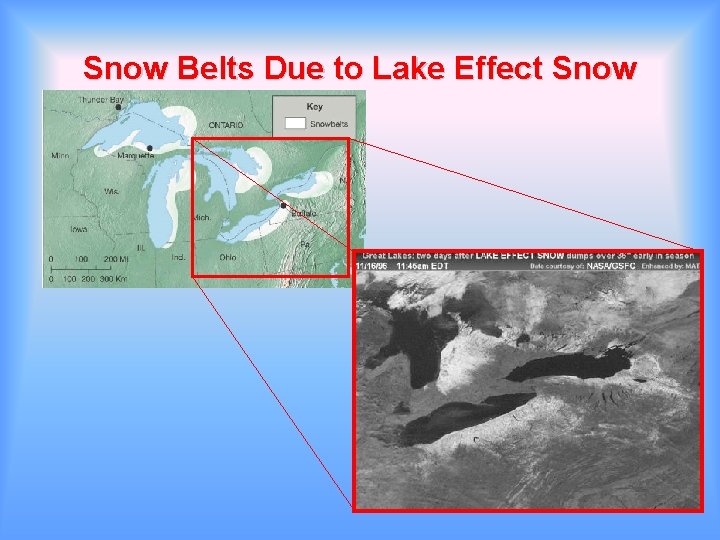 Snow Belts Due to Lake Effect Snow 