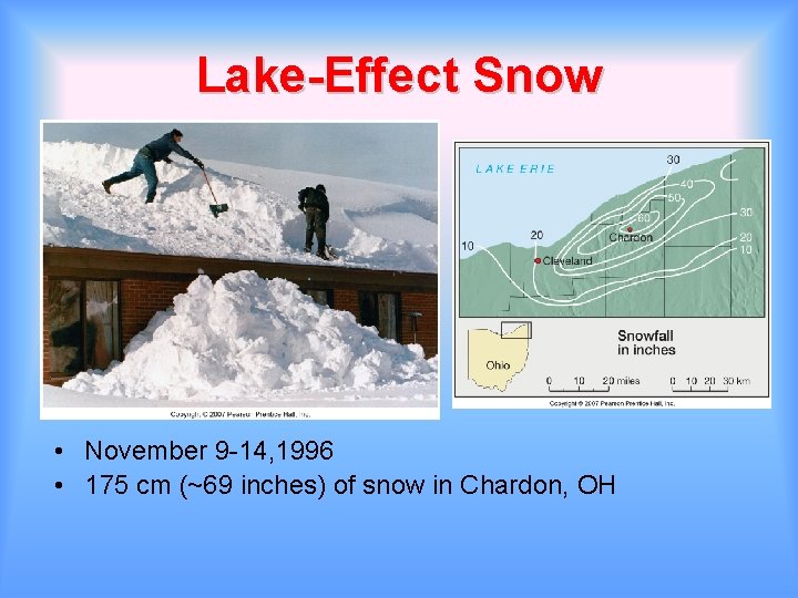 Lake-Effect Snow • November 9 -14, 1996 • 175 cm (~69 inches) of snow